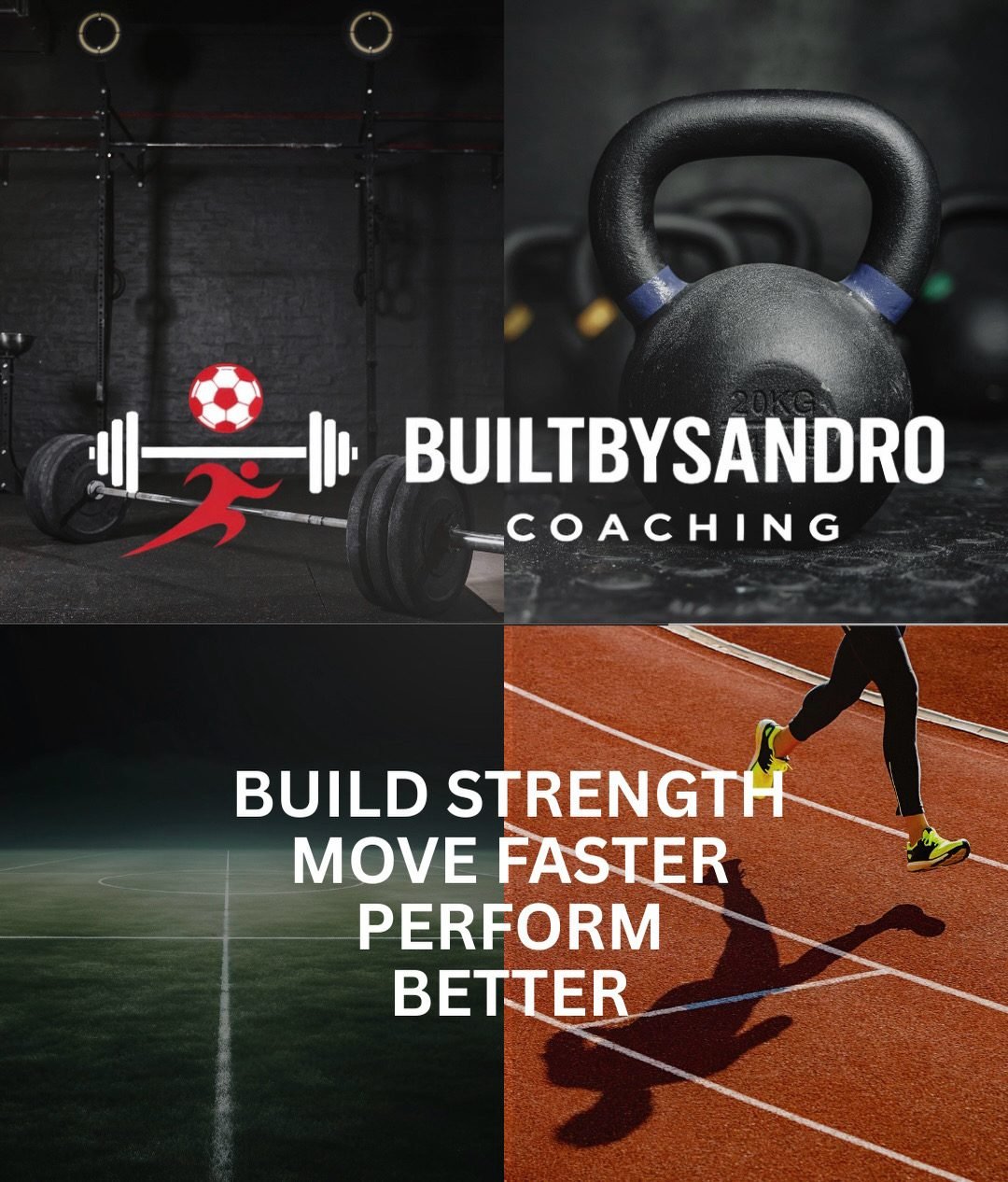 Built By Sandro Coaching: Build Strength, Move Faster, Perform Better. Collage aus Langhantel, Kettlebell, Fußballplatz und Laufbahn.